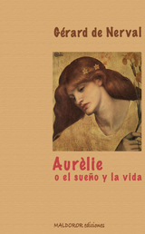 Nerval Aurèlie o el sueño y la vida
