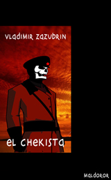 Zazubrin El Chekista
