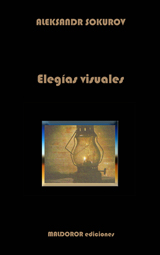 Sokurov Elegías visuales